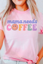 Load image into Gallery viewer, MAMA NEEDS COFFEE HAPPY FACE GRAPHIC TEE
