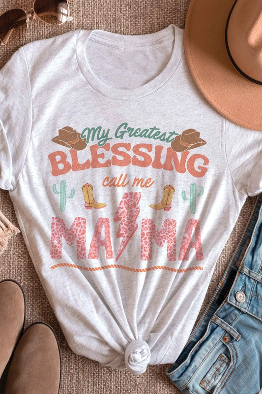 MY GREATEST BLESSING CALL ME MAMA Graphic T-Shirt