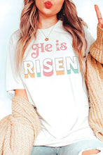 Load image into Gallery viewer, HE IS RISEN Graphic Tee
