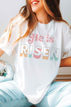 Load image into Gallery viewer, HE IS RISEN Graphic Tee
